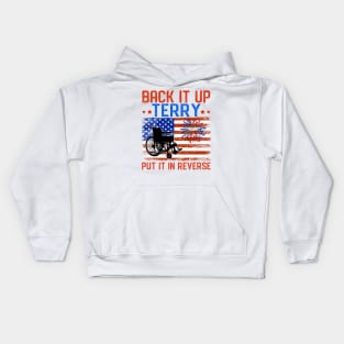 Back It Up Terry Put It In Reverse Firework Funny 4th Of July Kids Hoodie